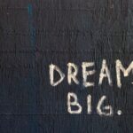 Dream Job - Dream Big text