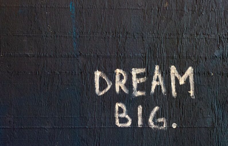 Dream Job - Dream Big text